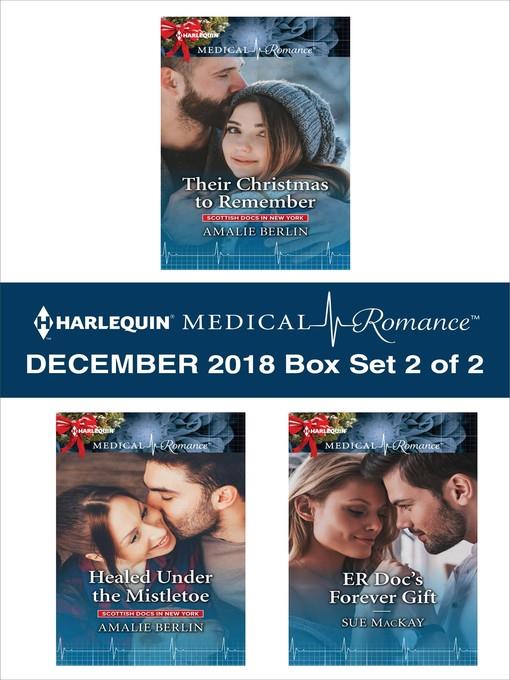 Harlequin Medical Romance December 2018: Box Set 2 of 2