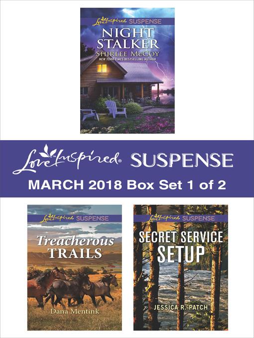 Harlequin Love Inspired Suspense March 2018--Box Set 1 of 2
