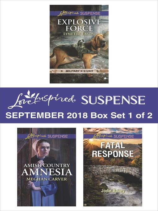 Harlequin Love Inspired Suspense September 2018--Box Set 1 of 2