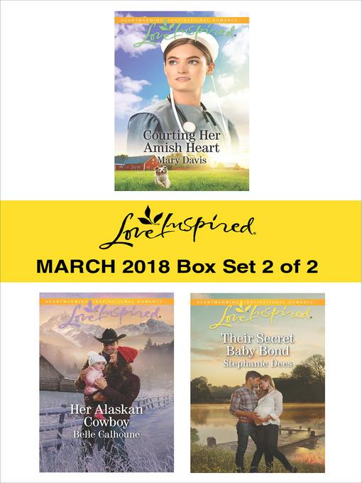 Harlequin Love Inspired March 2018--Box Set 2 of 2