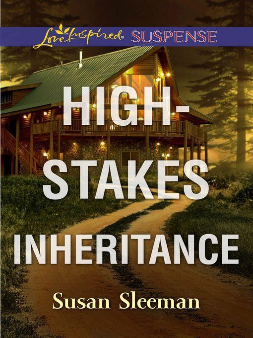 High-Stakes Inheritance