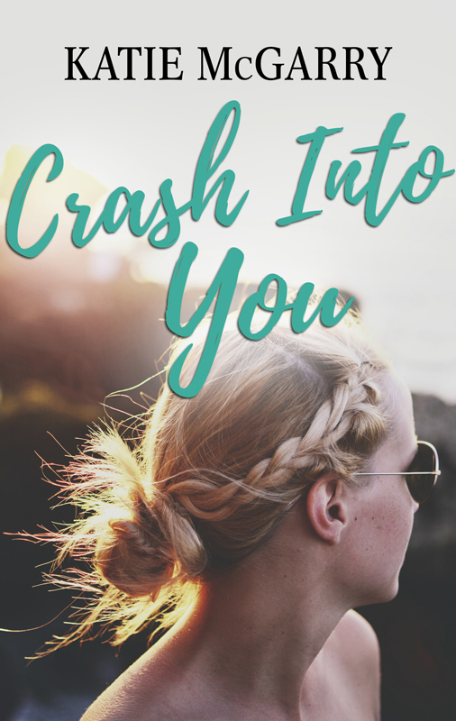 Crash Into You