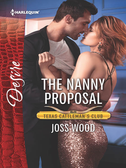 The Nanny Proposal--A Billionaire Boss Workplace Romance