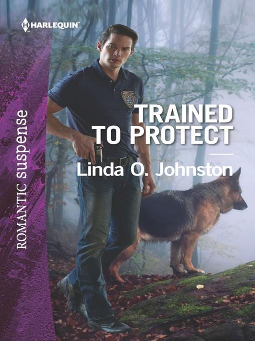 Trained to Protect--A Protector Hero Romance