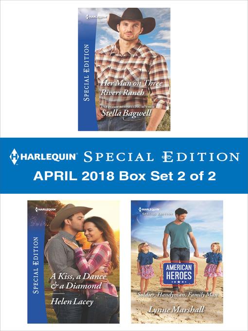 Harlequin Special Edition April 2018 Box Set--Book 2 of 2