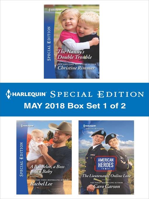 Harlequin Special Edition May 2018 Box Set--Book 1 of 2