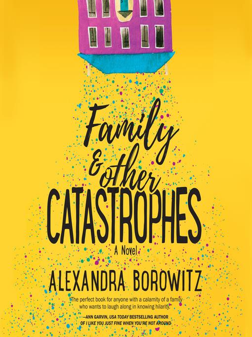 Family and Other Catastrophes