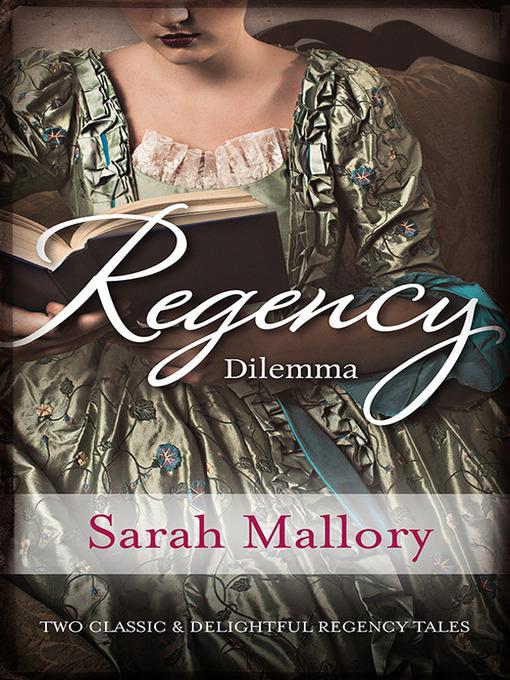 Regency Dilemma/More Than a Governess/The Wicked Baron