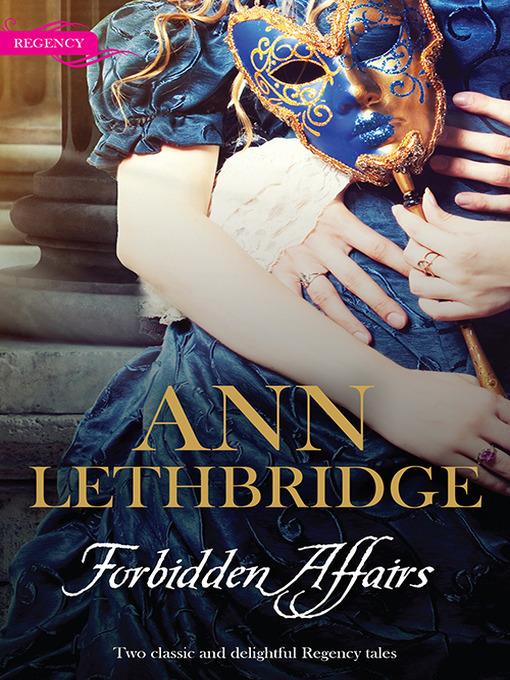 Forbidden Affairs/The Gamekeeper's Lady/More Than a Mistress