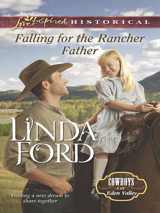 Falling For the Rancher Father