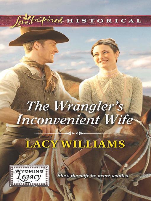 The Wrangler's Inconvenient Wife