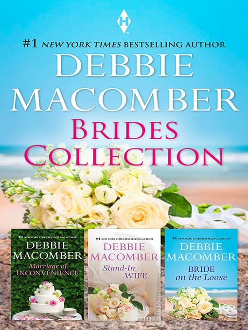 Debbie Macomber Brides Bundle/Marriage of Inconvenience/Stand-In Wife/Bride On the Loose