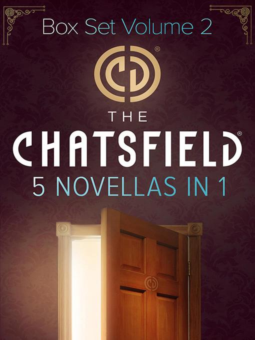 The Chatsfield Novellas Bundle Volume 2--5 Book Box Set