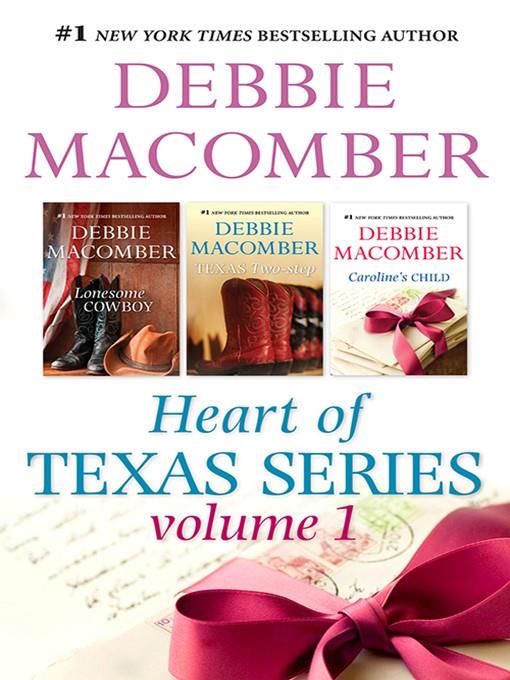 Debbie Macomber's Heart of Texas Series Volume 1--3 Book Box Set