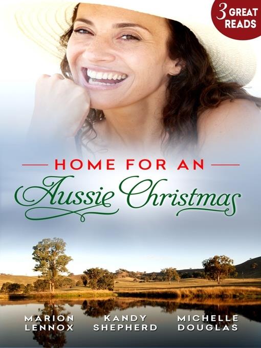 Home For an Aussie Christmas--3 Book Box Set