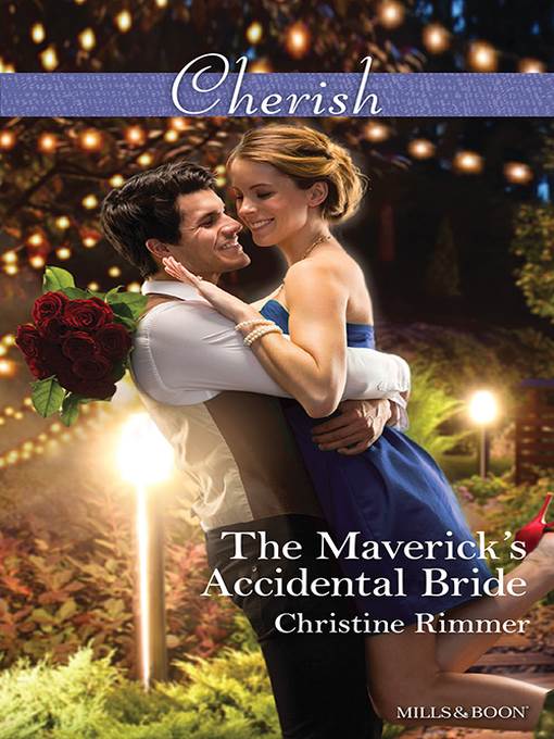 The Maverick's Accidental Bride