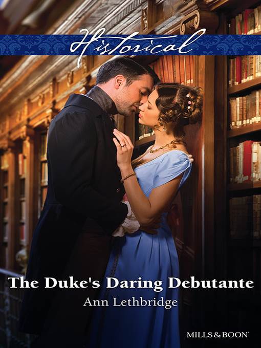 The Duke's Daring Debutante