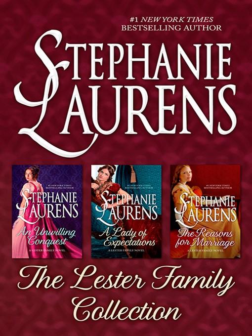 The Lester Family Collection/An Unwilling Conquest/A Lady of Expectations/The Reasons For Marriage