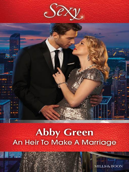 An Heir to Make a Marriage