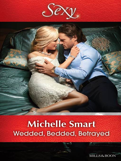 Wedded, Bedded, Betrayed