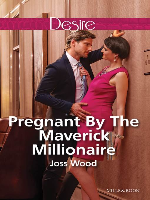 Pregnant by the Maverick Millionaire