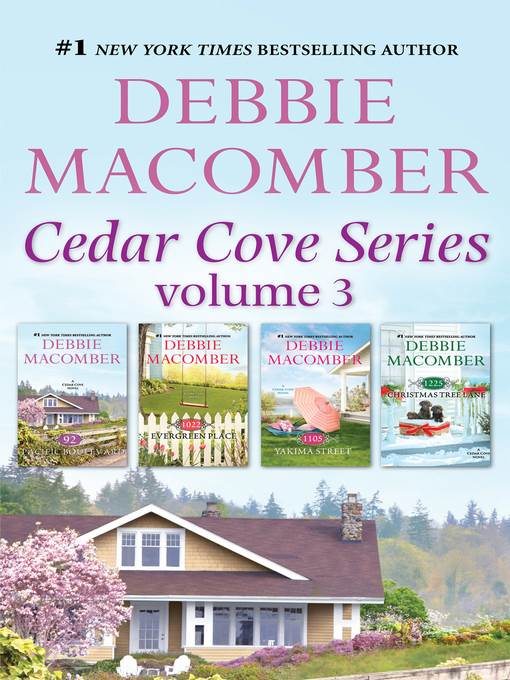 Cedar Cove Series Vol 3/92 Pacific Boulevard / 1022 Evergreen Place / 1105 Yakima Street / 1225 Christmas Tree Lane