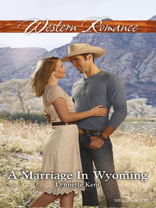 A Marriage In Wyoming