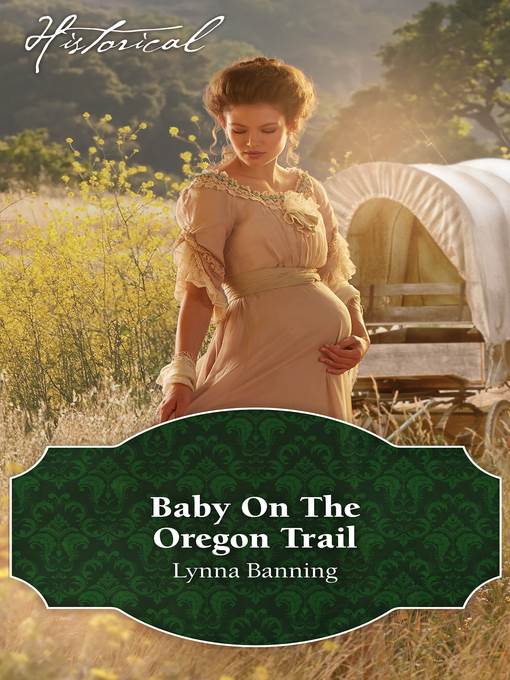 Baby On the Oregon Trail