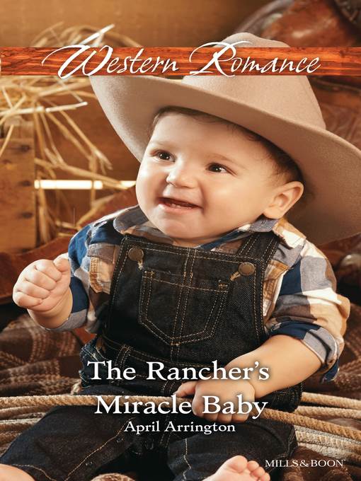 The Rancher's Miracle Baby