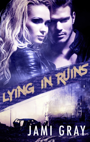 Lying In Ruins (Fate's Vultures, #1)