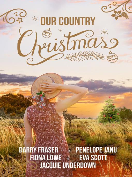 Our Country Christmas / The Drover Comes Home For Christmas / The Six Rules of Christmas / Newborn Baby For Christmas / A Tale of Three Christmases