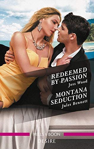 Redeemed by Passion/Montana Seduction