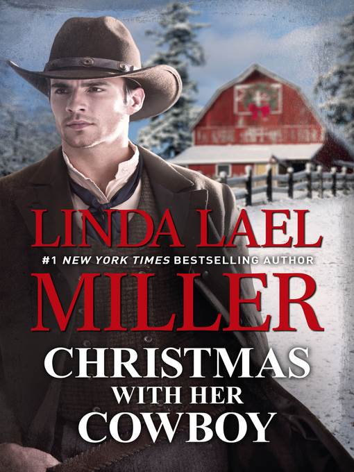 Christmas With Her Cowboy / A Creed Country Christmas / An Outlaw's Christmas