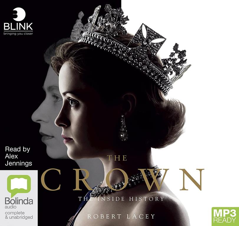 The Crown: The Inside History