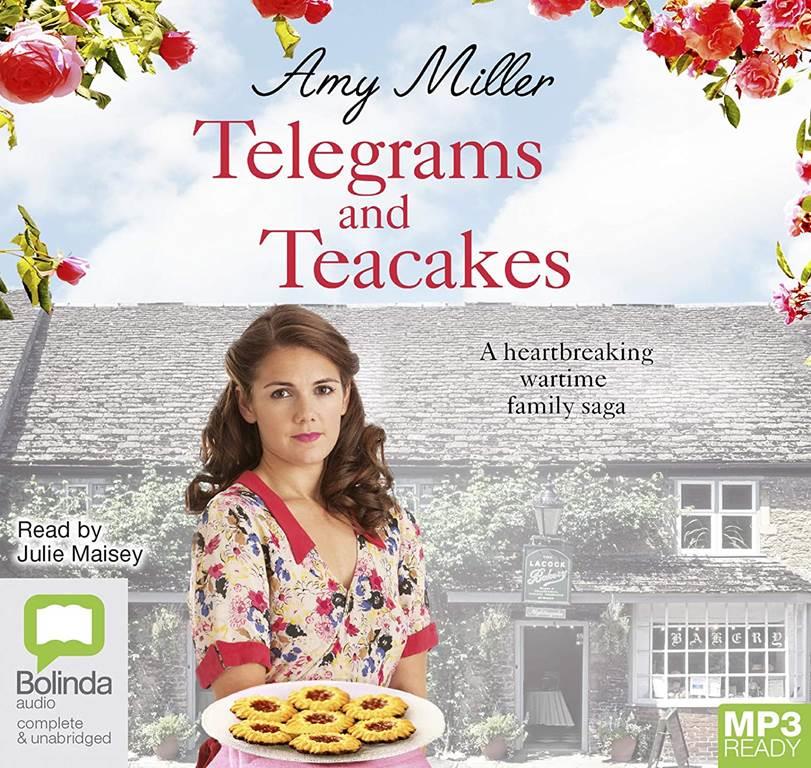 Telegrams and Teacakes: 3 (Wartime Bakery)