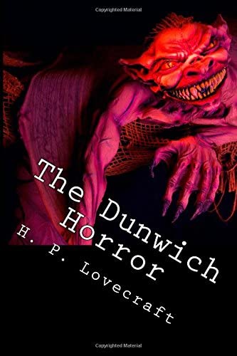 The Dunwich Horror