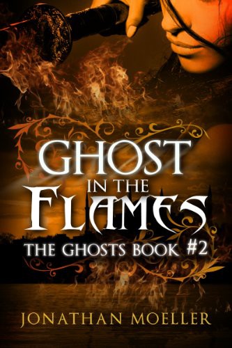 Ghost in the Flames (The Ghosts)