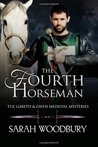 The Fourth Horseman (The Gareth &amp; Gwen Medieval Mysteries)