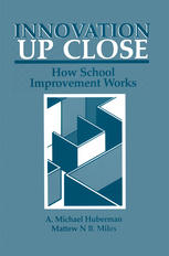 Innovation up Close : How School Improvement Works.