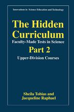 The hidden curriculum-- faculty-made tests in science. Part 2, Upper-division courses