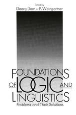 Foundations of Logic and Linguistics : Problems and Their Solutions.