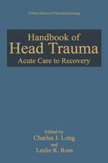 Handbook of Head Trauma : Acute Care to Recovery.