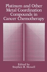 Platinum and Other Metal Coordination Compounds in Cancer Chemotherapy.