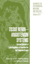 Tissue Renin-Angiotensin Systems : Current Concepts of Local Regulators in Reproductive and Endocrine Organs.