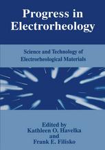 Progress in Electrorheology : Science and Technology of Electrorheological Materials