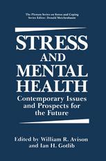 Stress and Mental Health : Contemporary Issues and Prospects for the Future.