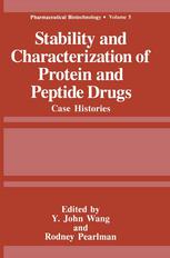 Stability and characterization of protein and peptide drugs : case histories