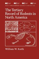 The Tertiary Record of Rodents in North America.