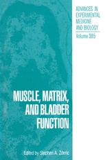 Muscle, matrix, and bladder function