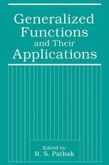 Generalized Functions and Their Applications.